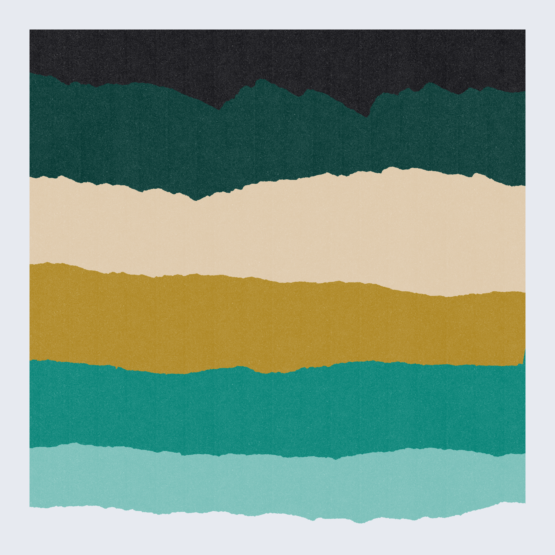 Various paper rips showcasing the color palette. From top to bottom: soft black, dark green, tan, gold, teal, and light teal.