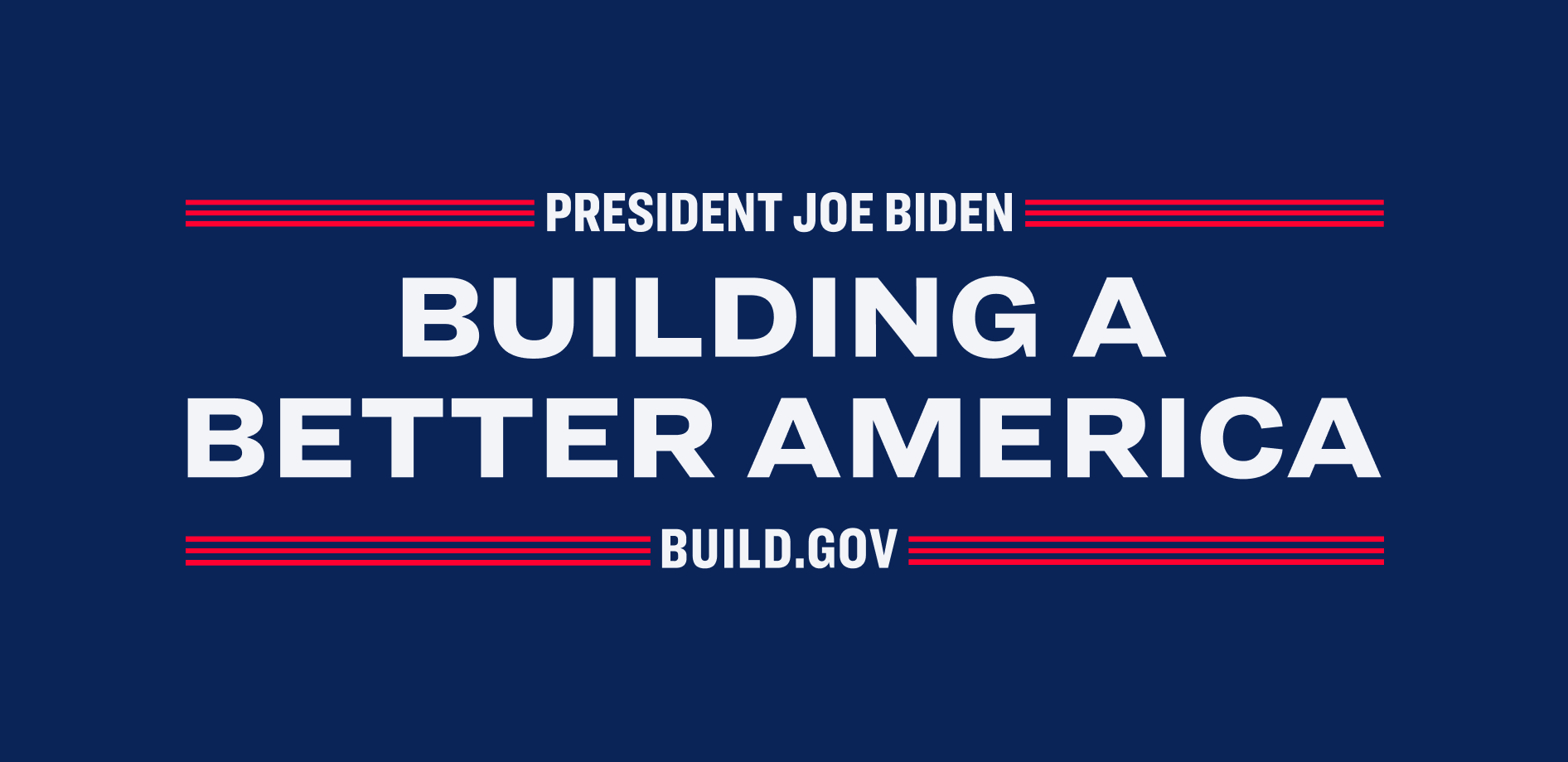 President Joe Biden Building a Better America